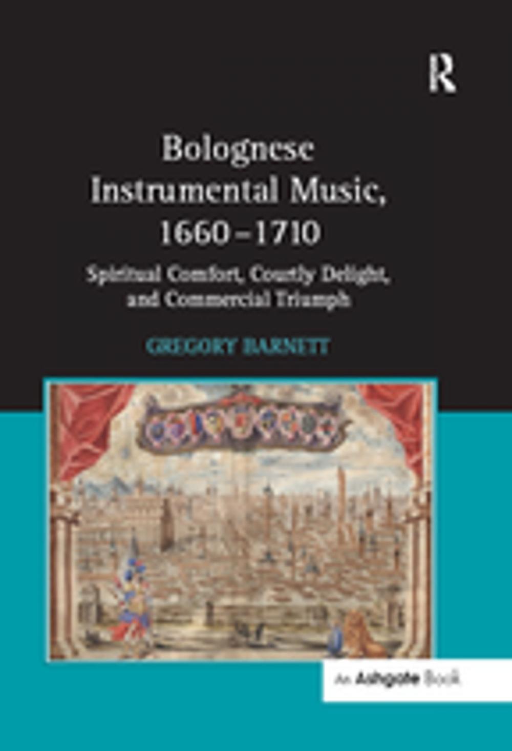 Big bigCover of Bolognese Instrumental Music, 1660-1710