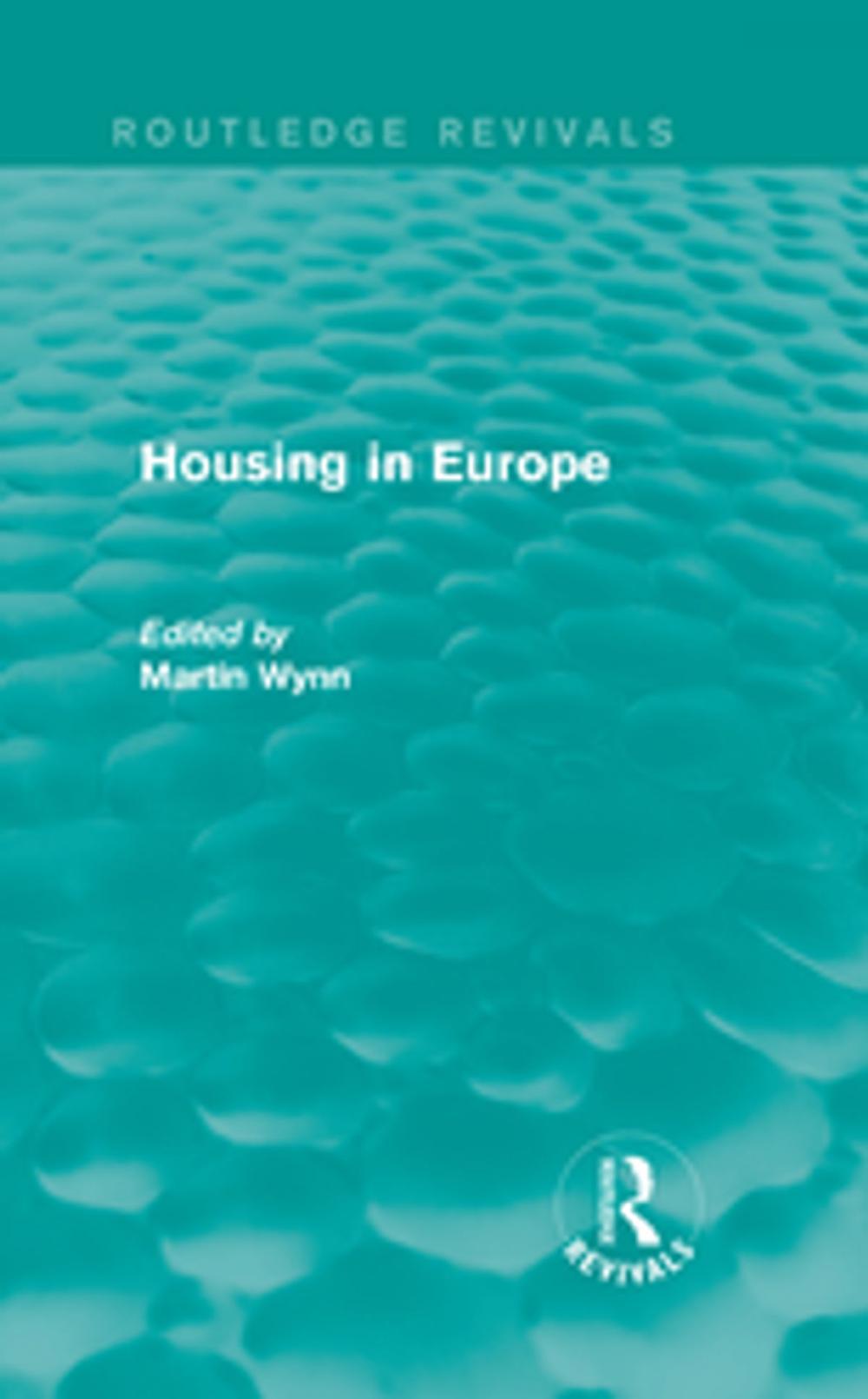 Big bigCover of Routledge Revivals: Housing in Europe (1984)