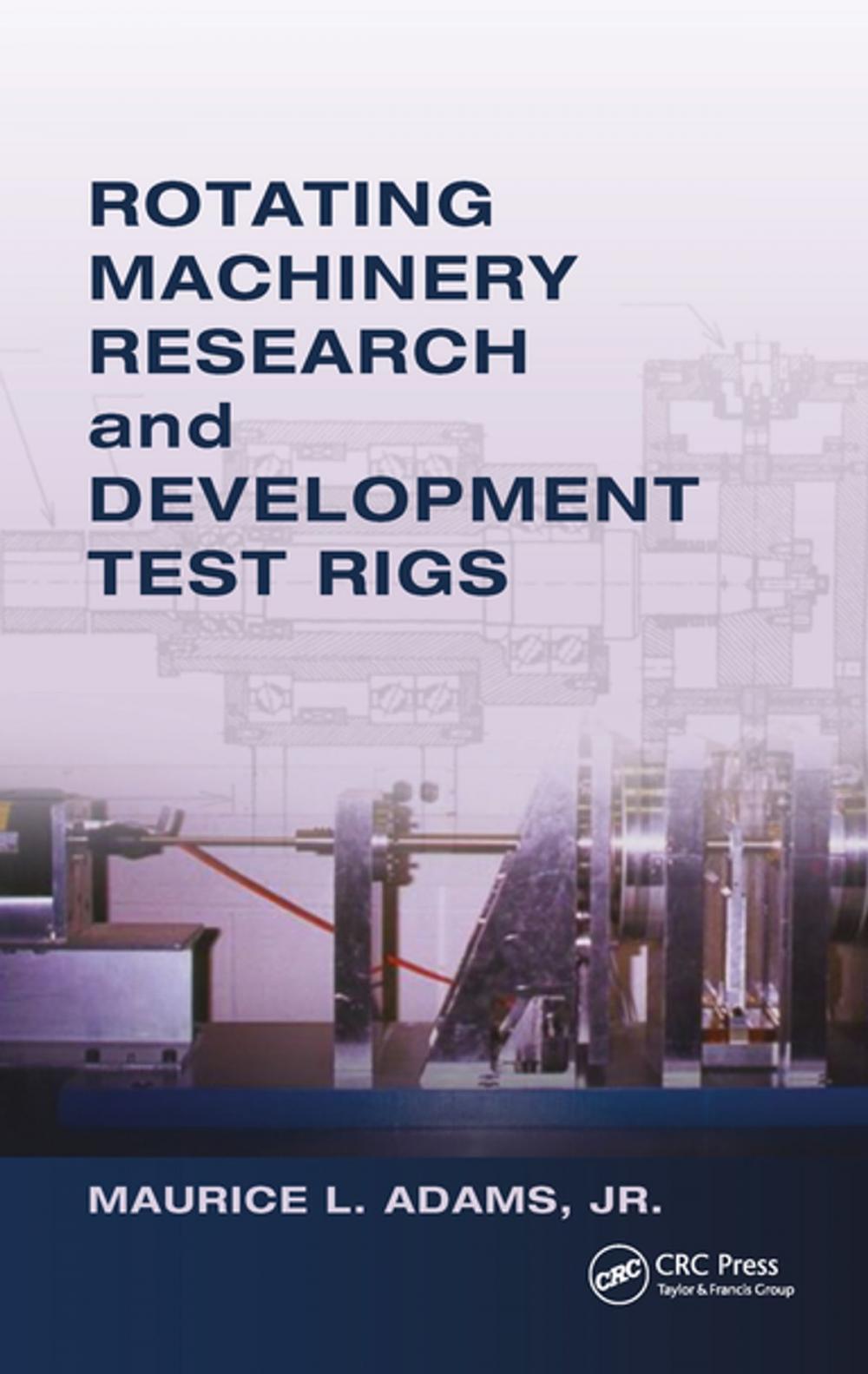 Big bigCover of Rotating Machinery Research and Development Test Rigs