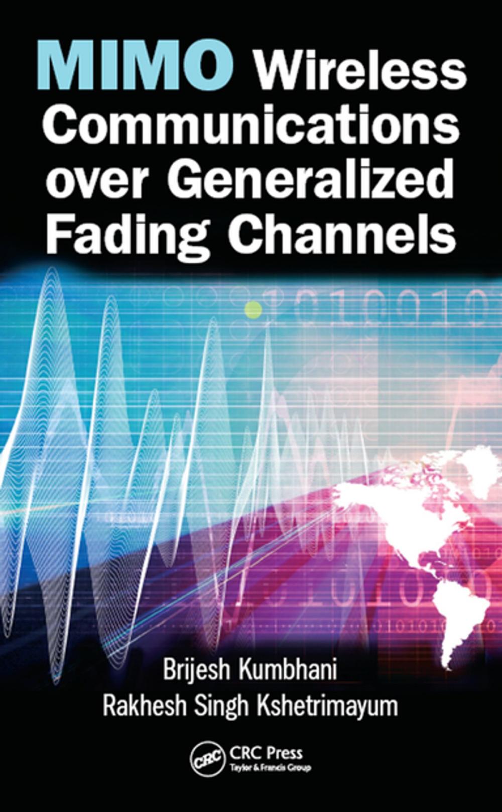 Big bigCover of MIMO Wireless Communications over Generalized Fading Channels