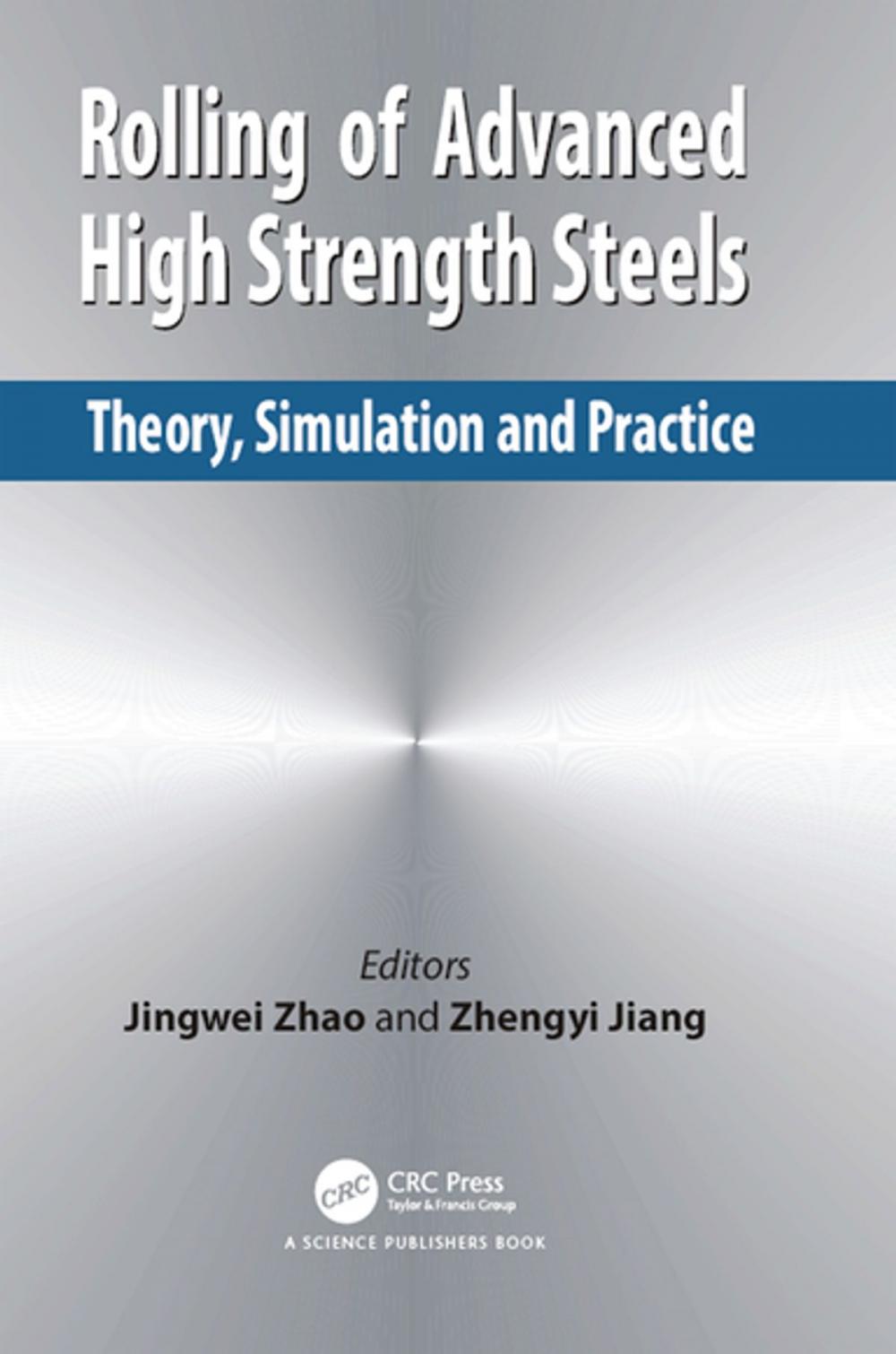 Big bigCover of Rolling of Advanced High Strength Steels