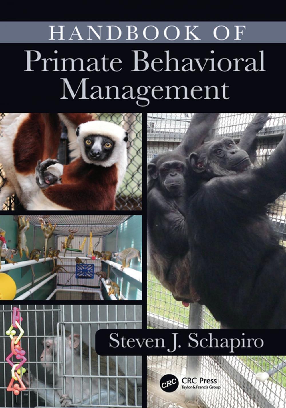 Big bigCover of Handbook of Primate Behavioral Management