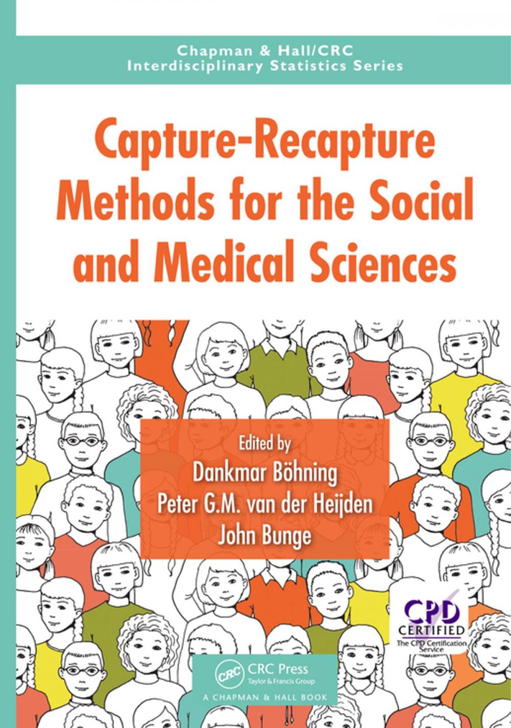 Big bigCover of Capture-Recapture Methods for the Social and Medical Sciences