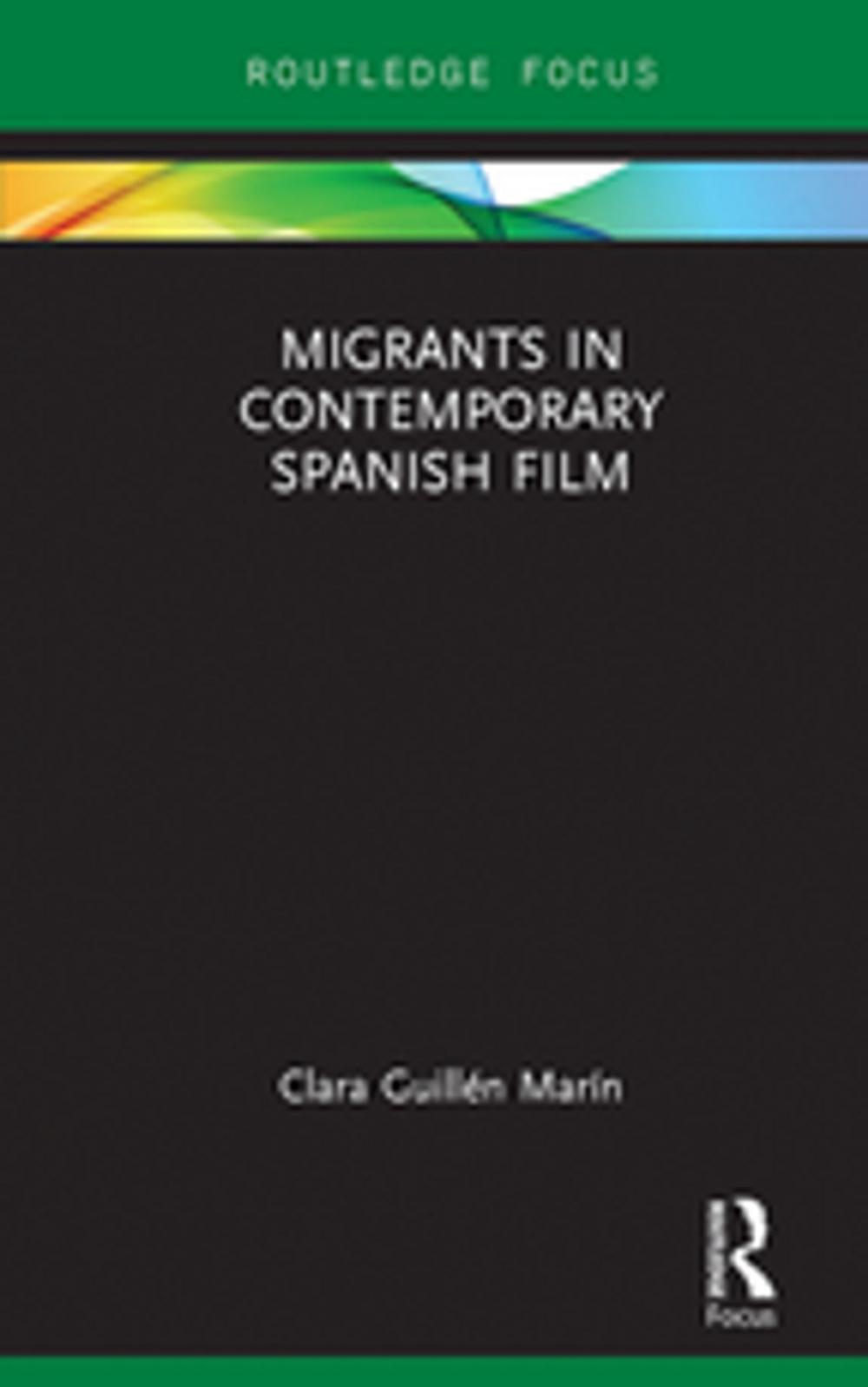 Big bigCover of Migrants in Contemporary Spanish Film