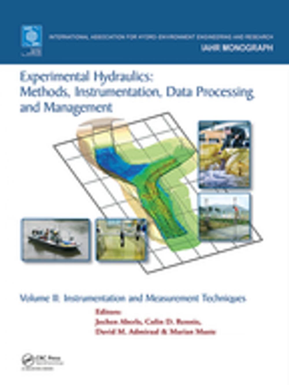 Big bigCover of Experimental Hydraulics: Methods, Instrumentation, Data Processing and Management