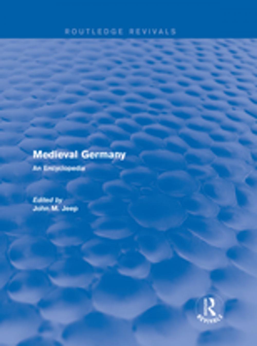 Big bigCover of Routledge Revivals: Medieval Germany (2001)