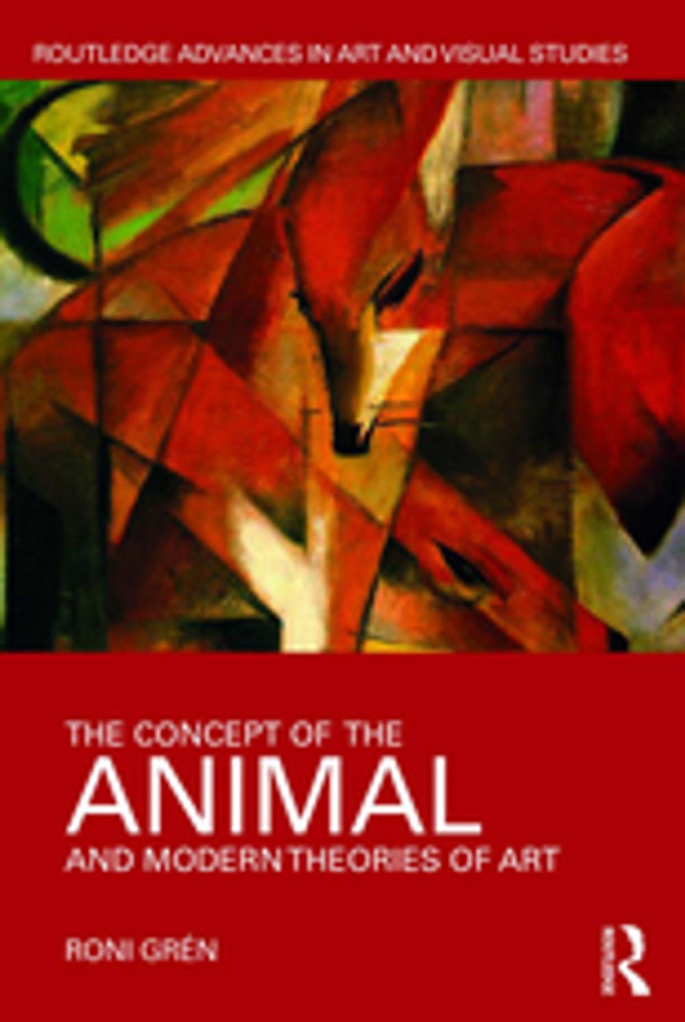 Big bigCover of The Concept of the Animal and Modern Theories of Art