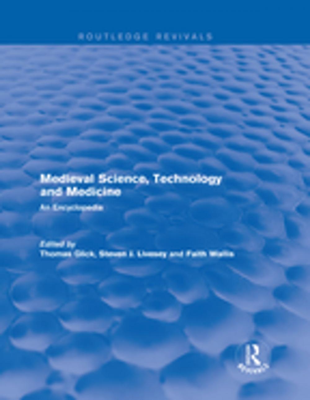 Big bigCover of Routledge Revivals: Medieval Science, Technology and Medicine (2006)