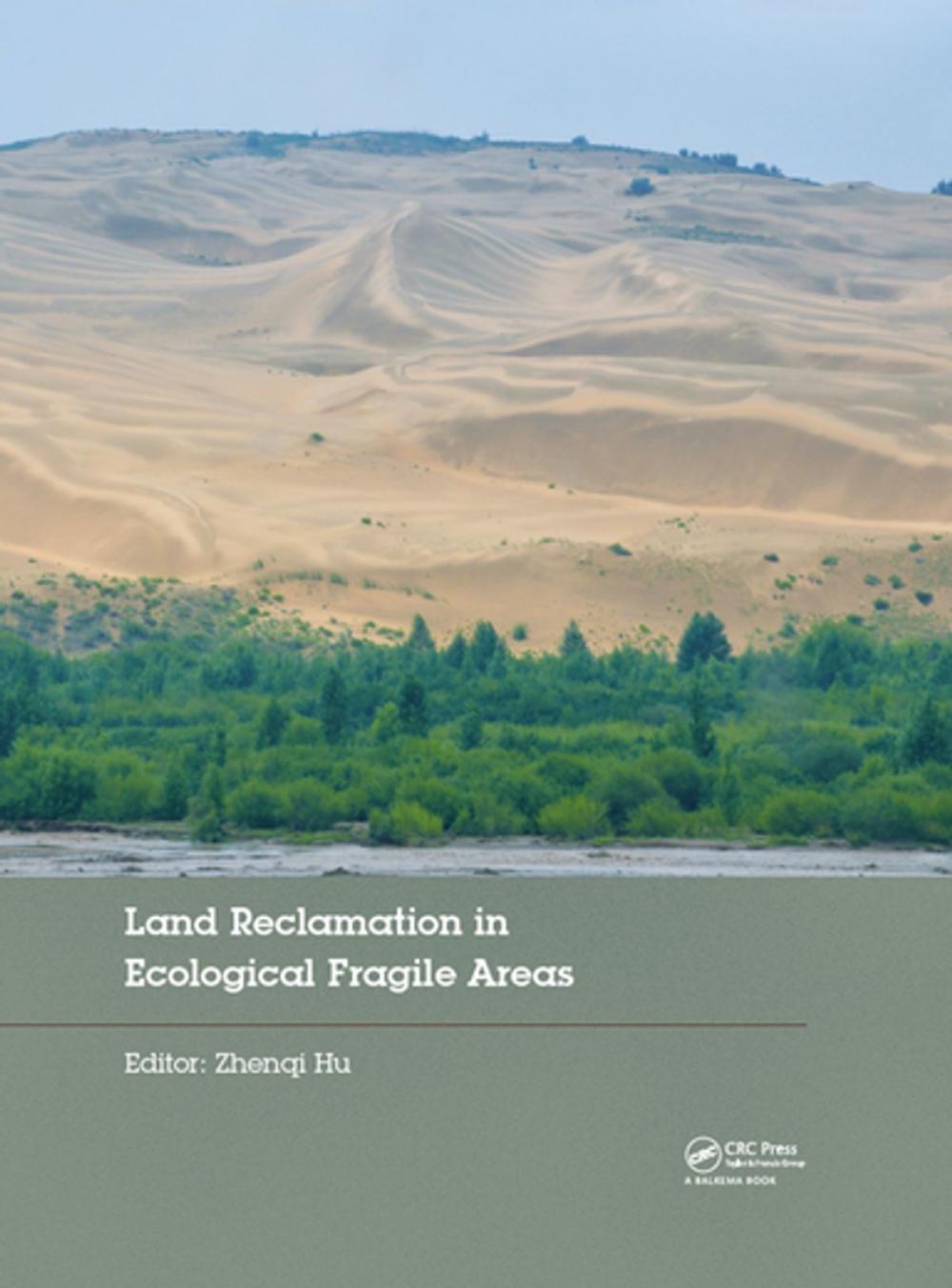 Big bigCover of Land Reclamation in Ecological Fragile Areas