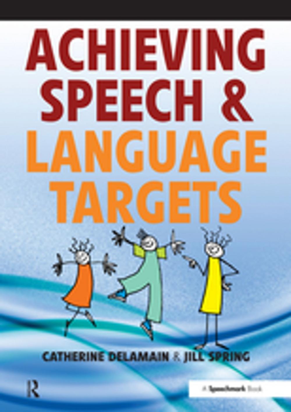 Big bigCover of Achieving Speech and Language Targets