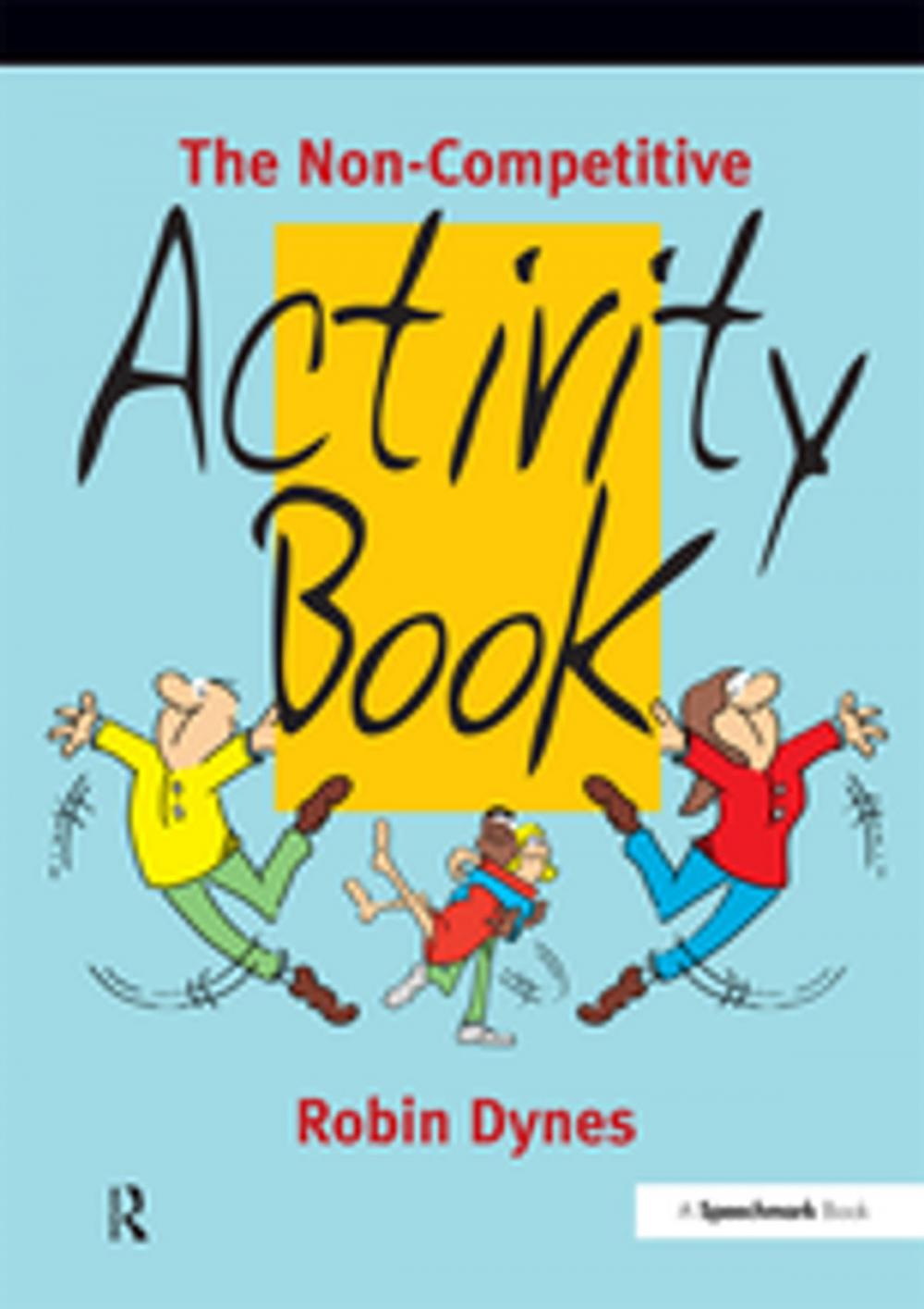 Big bigCover of The Non-Competitive Activity Book