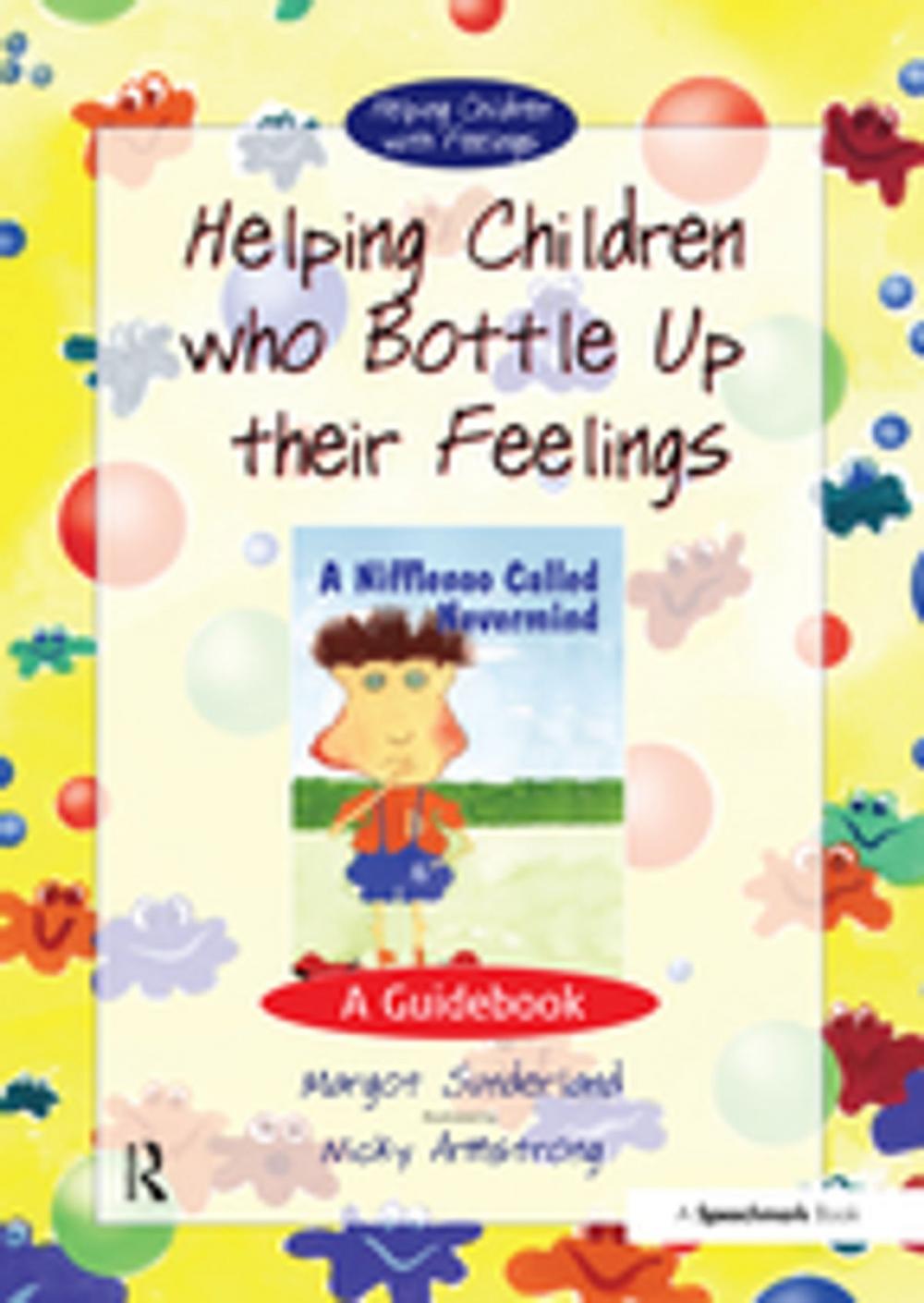 Big bigCover of Helping Children Who Bottle Up Their Feelings