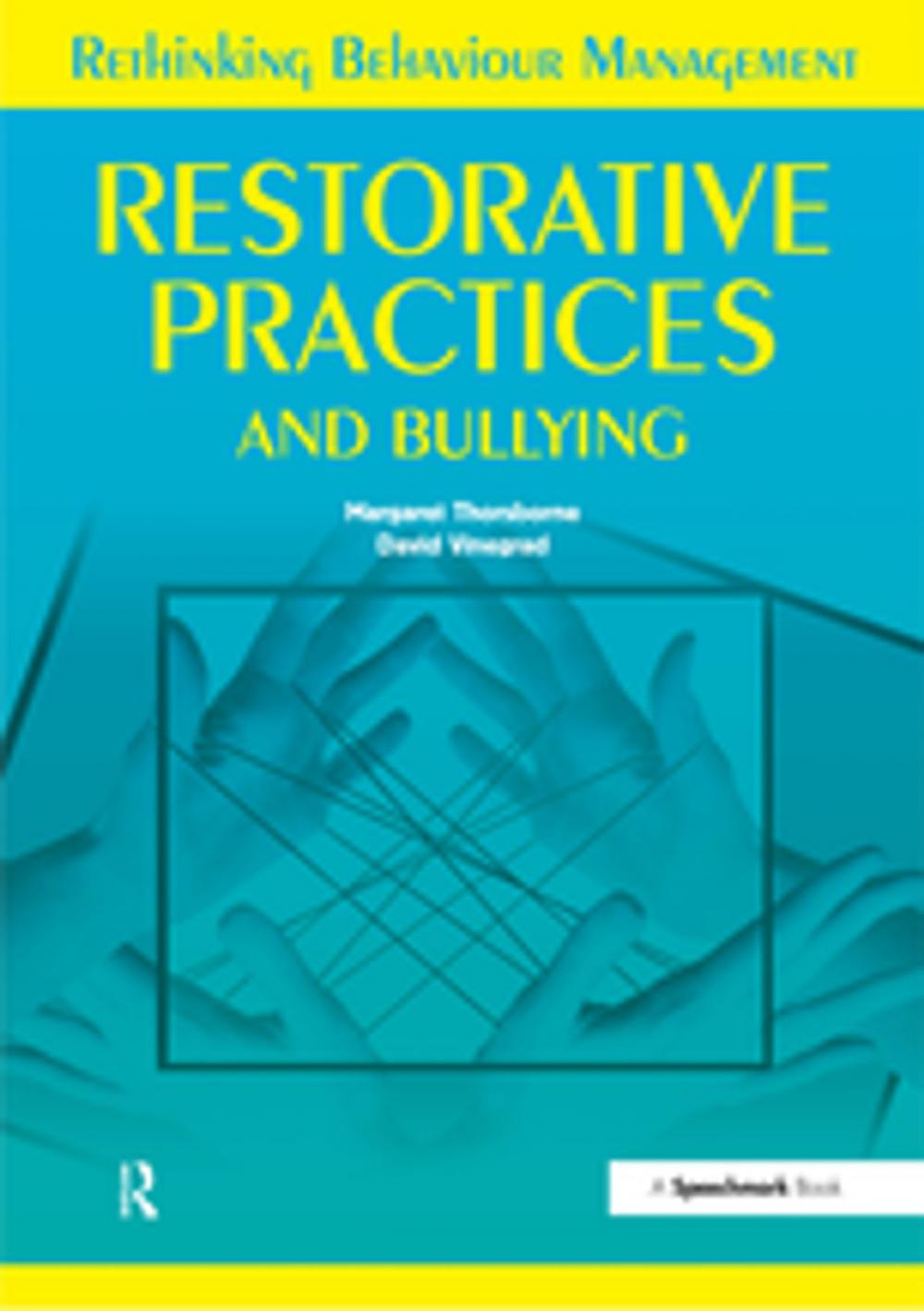 Big bigCover of Restorative Practices and Bullying