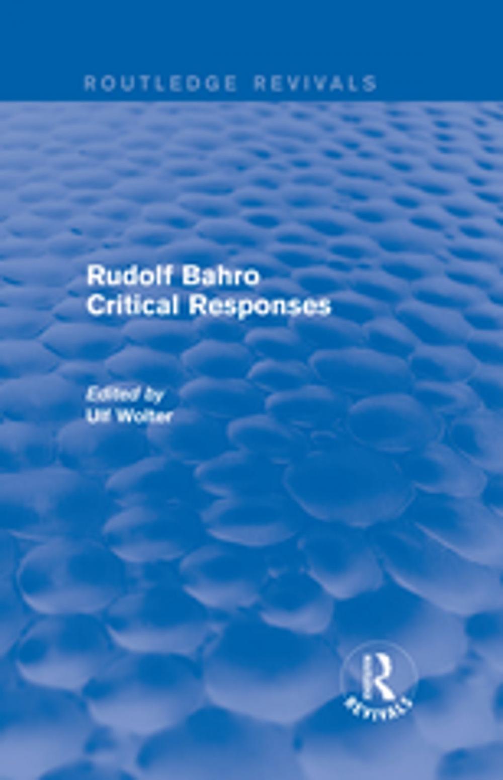 Big bigCover of Rudolf Bahro Critical Responses