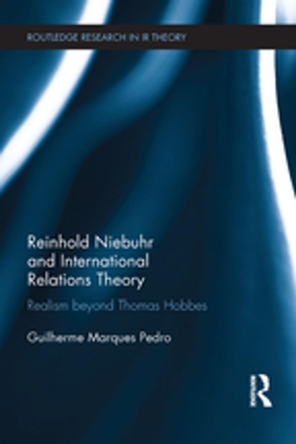 Big bigCover of Reinhold Niebuhr and International Relations Theory