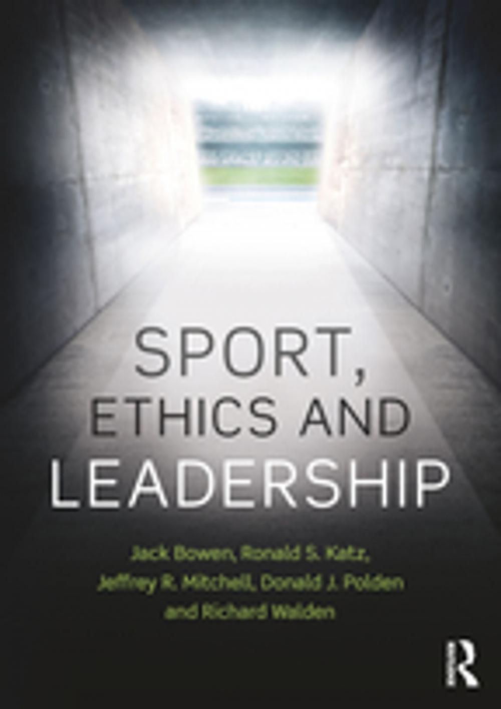 Big bigCover of Sport, Ethics and Leadership