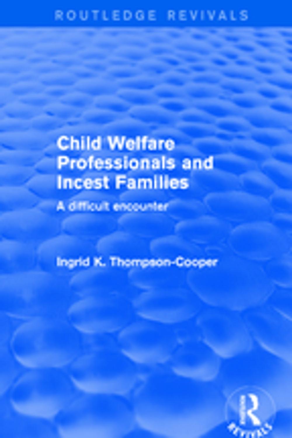 Big bigCover of Child Welfare Professionals and Incest Families