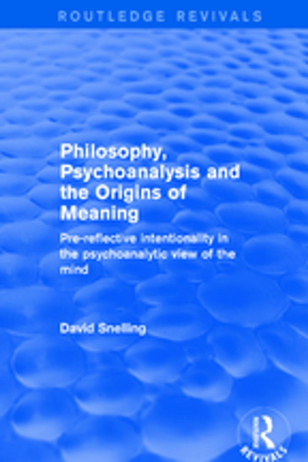 Big bigCover of Philosophy, Psychoanalysis and the Origins of Meaning