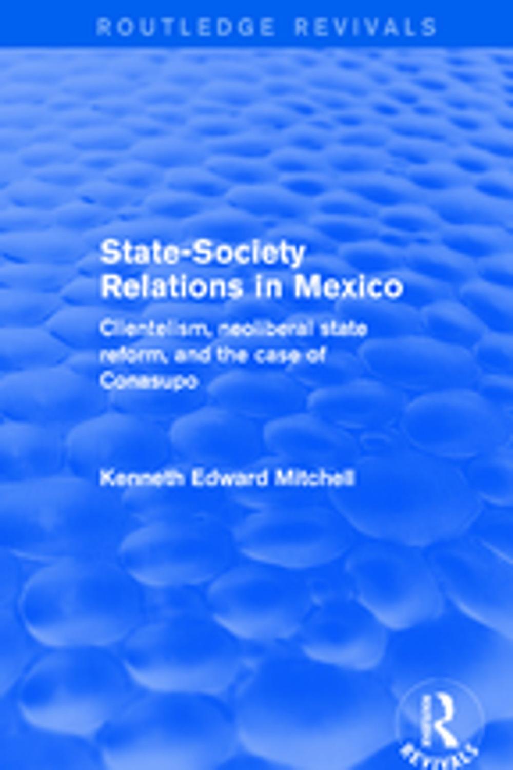 Big bigCover of Revival: State-Society Relations in Mexico (2001)