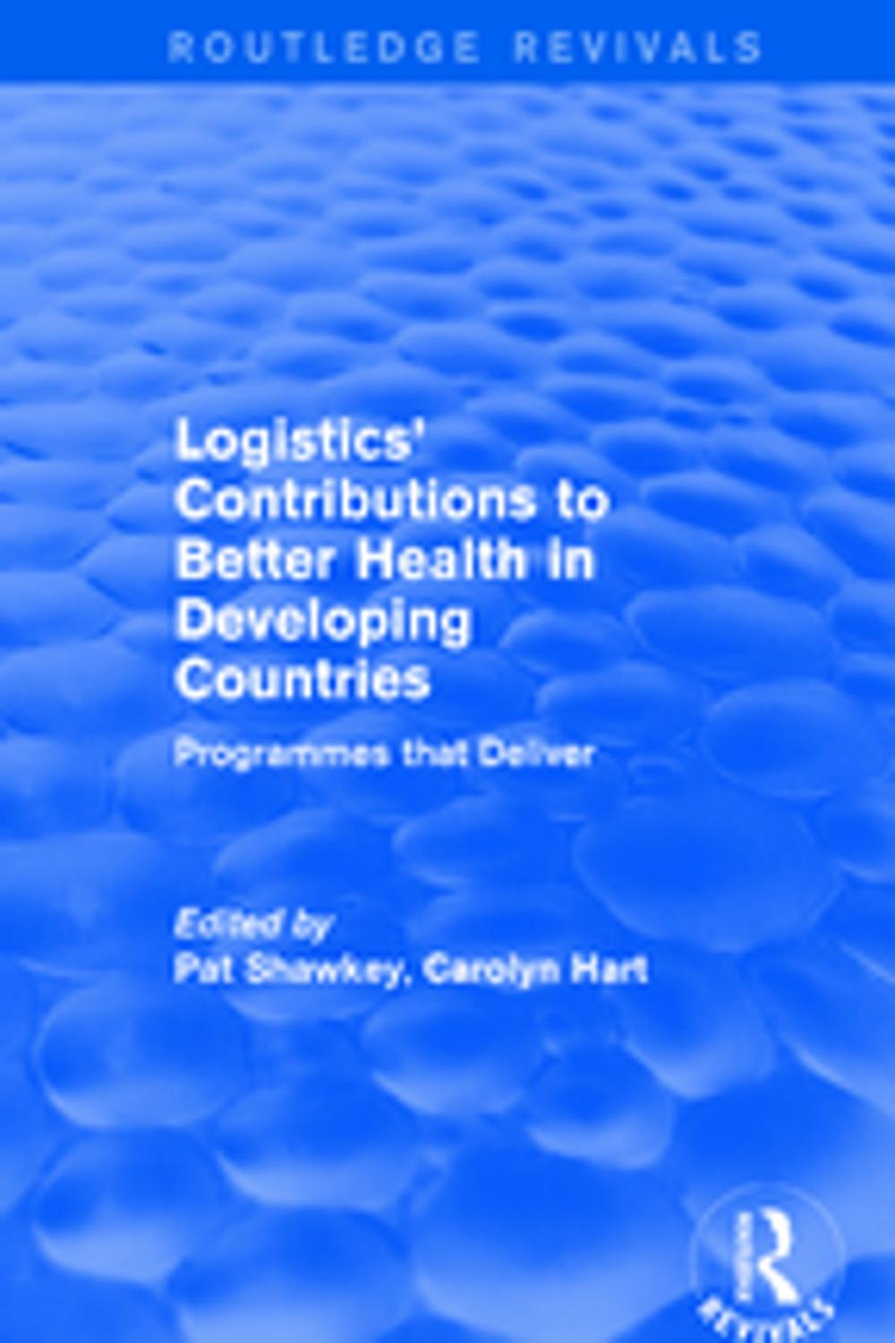 Big bigCover of Logistics' Contributions to Better Health in Developing Countries