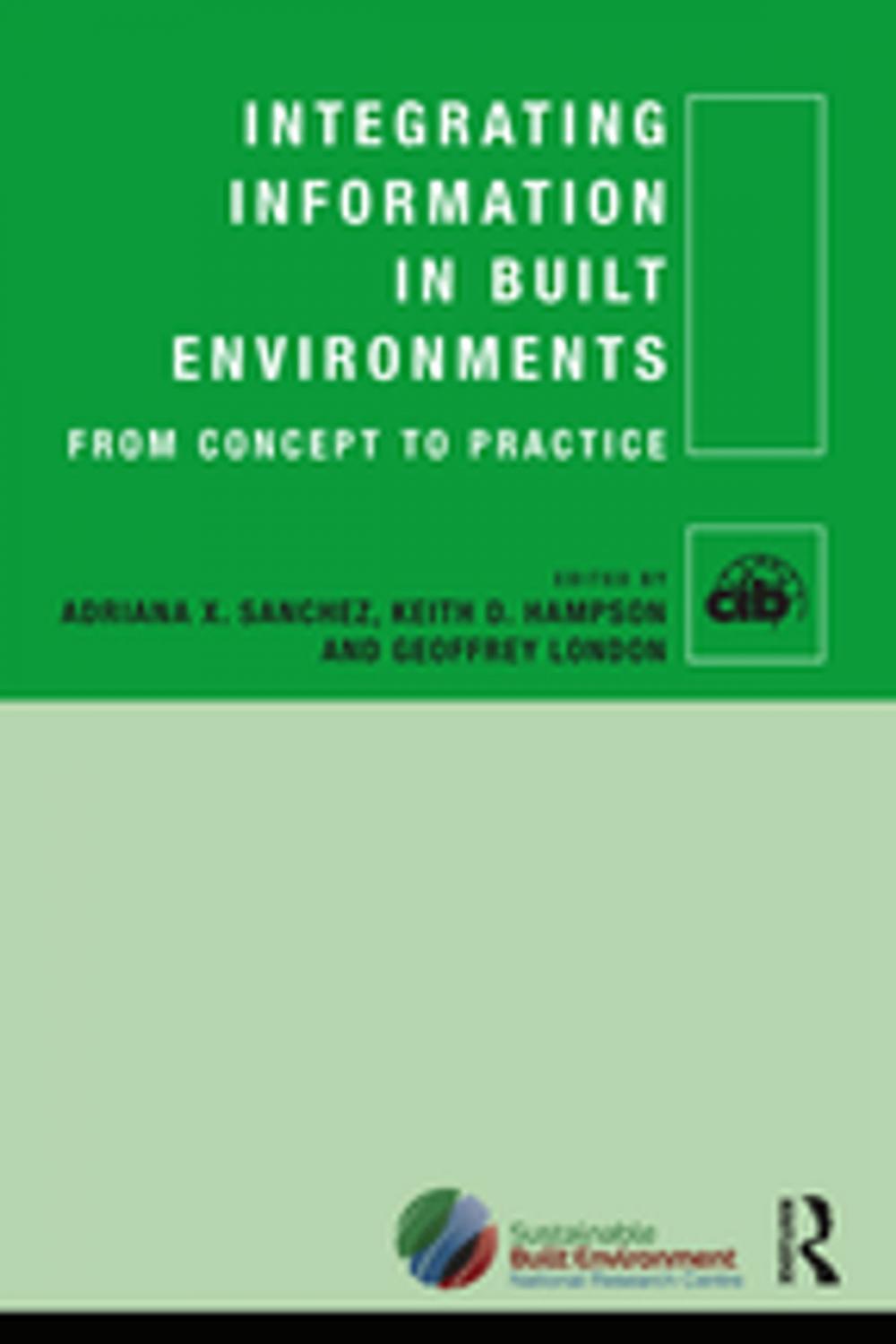 Big bigCover of Integrating Information in Built Environments