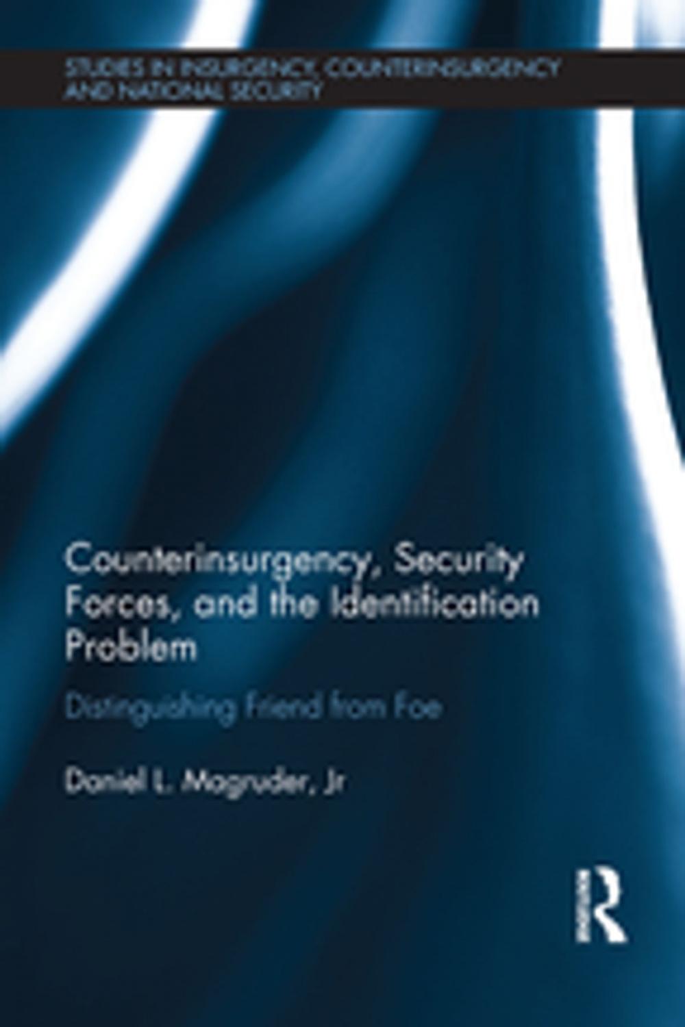 Big bigCover of Counterinsurgency, Security Forces, and the Identification Problem