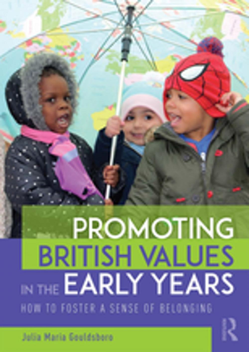 Big bigCover of Promoting British Values in the Early Years