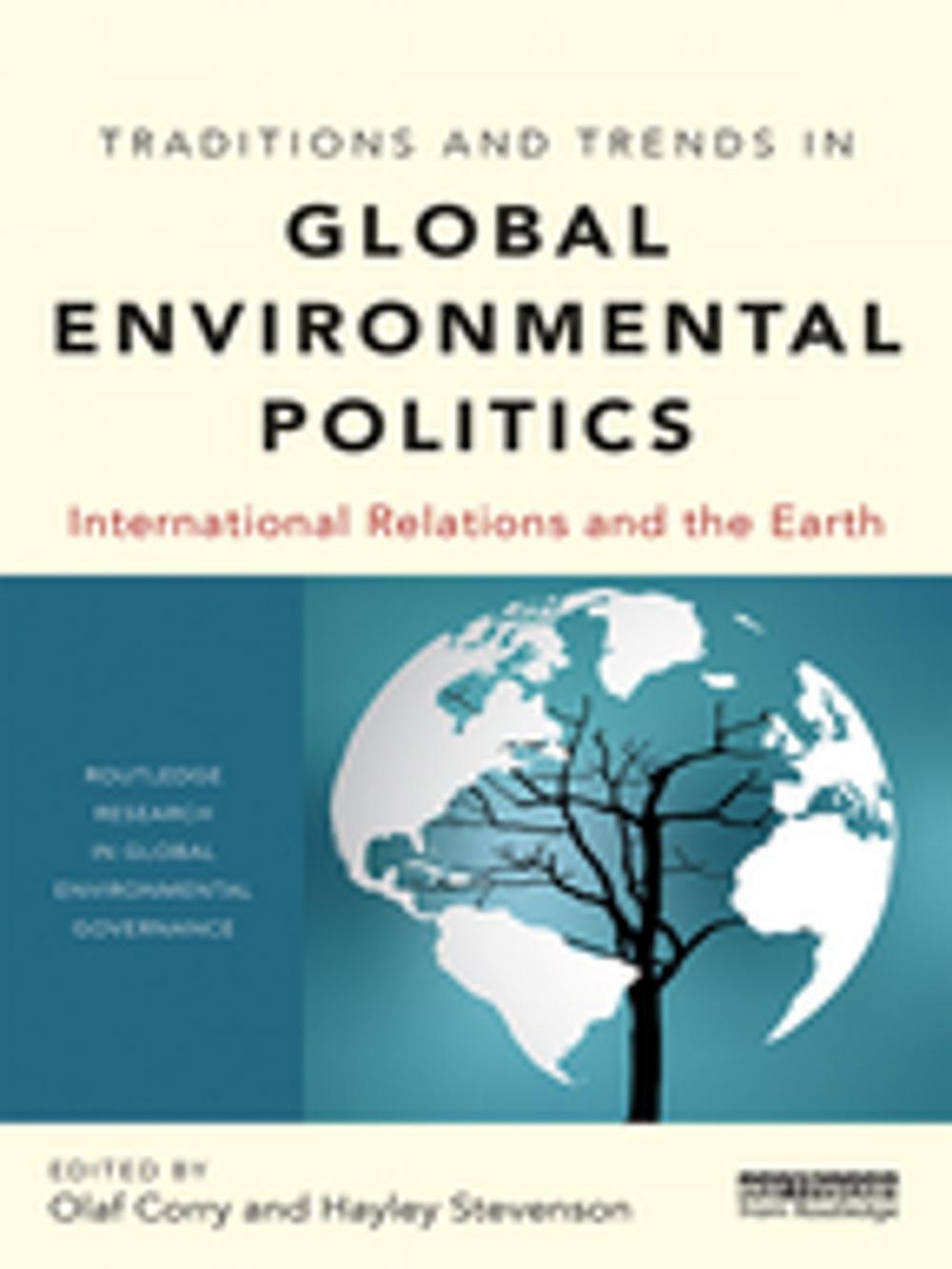 Big bigCover of Traditions and Trends in Global Environmental Politics