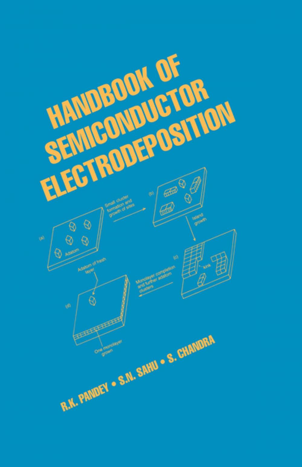 Big bigCover of Handbook of Semiconductor Electrodeposition