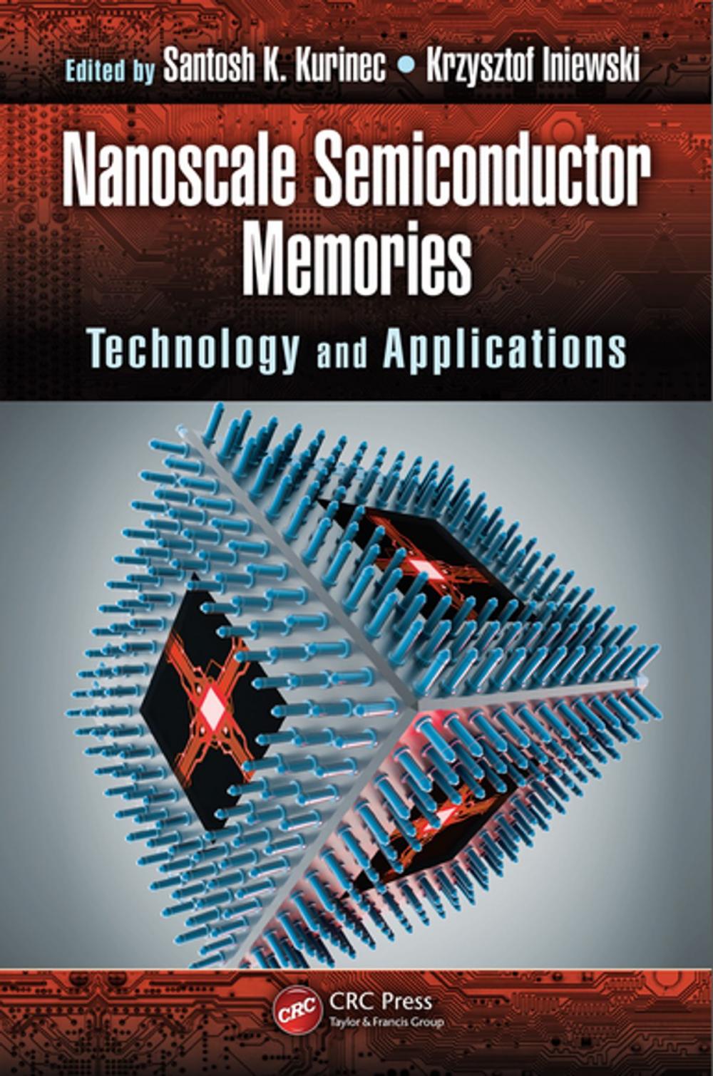 Big bigCover of Nanoscale Semiconductor Memories