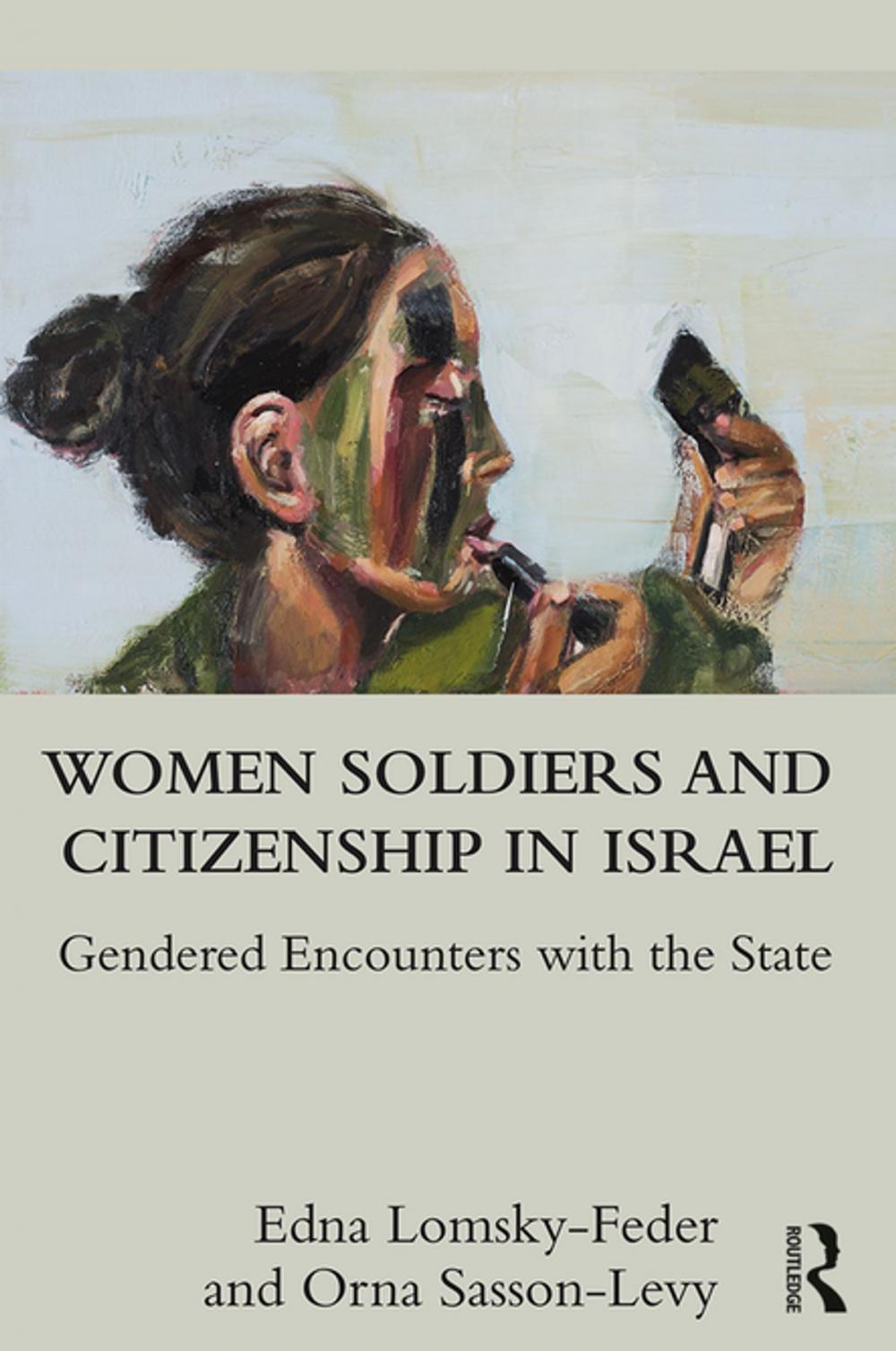 Big bigCover of Women Soldiers and Citizenship in Israel