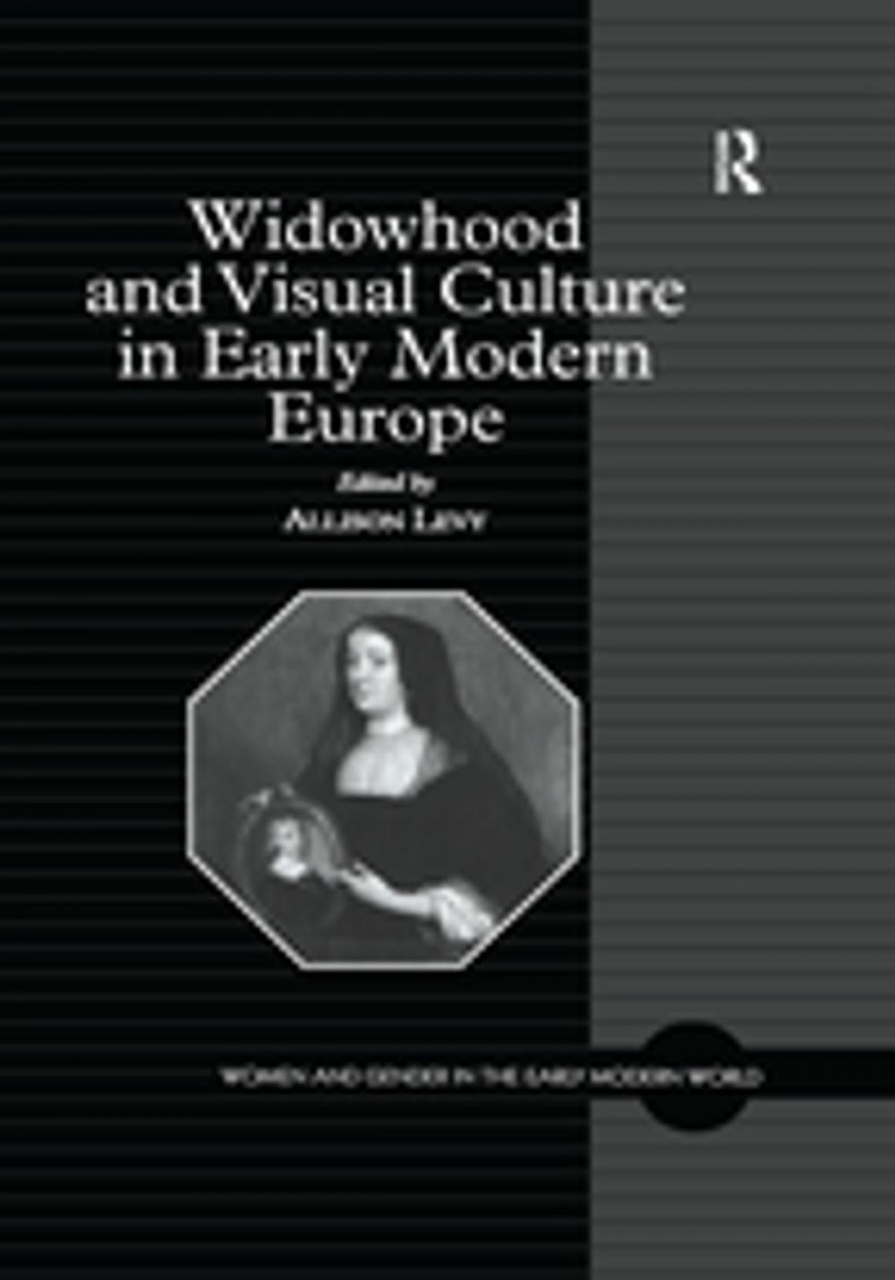 Big bigCover of Widowhood and Visual Culture in Early Modern Europe