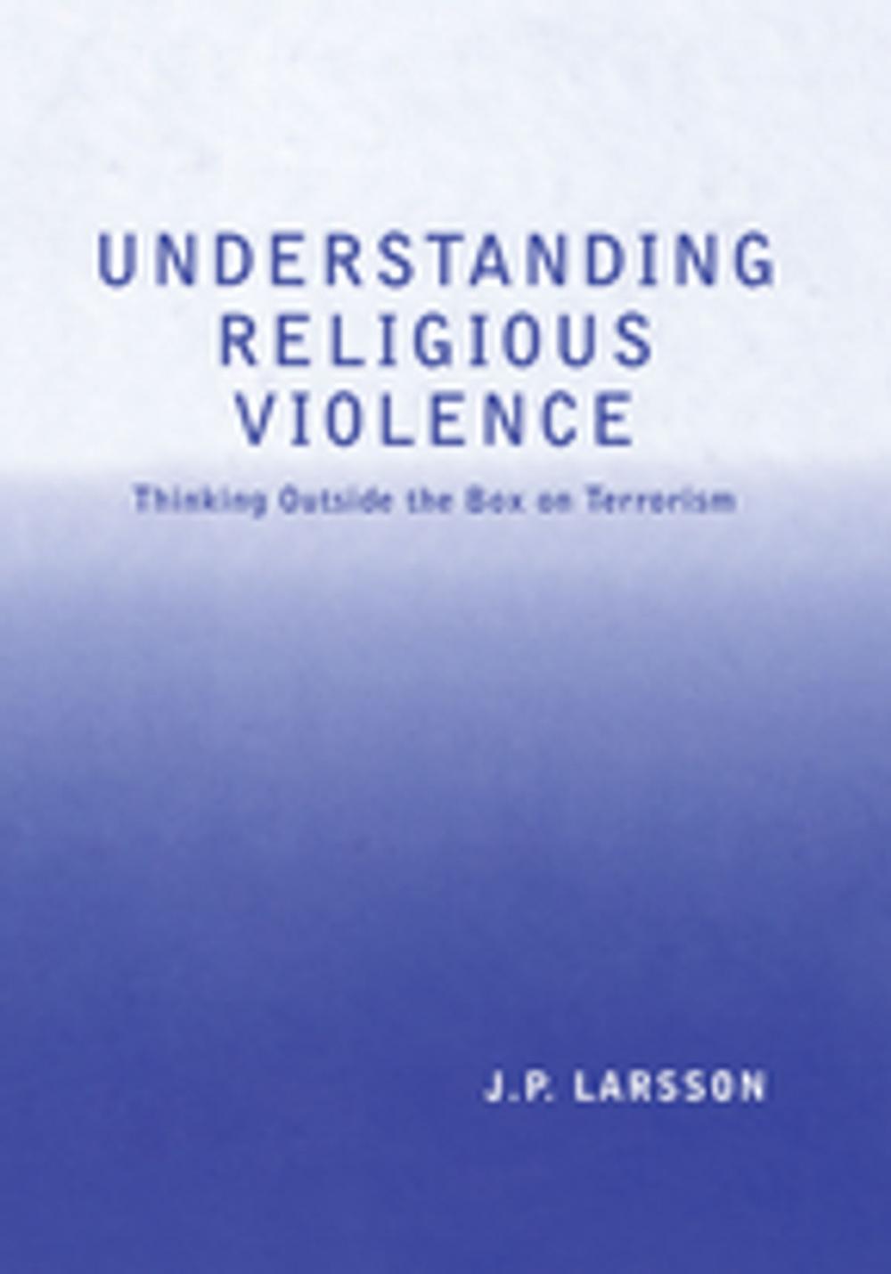 Big bigCover of Understanding Religious Violence