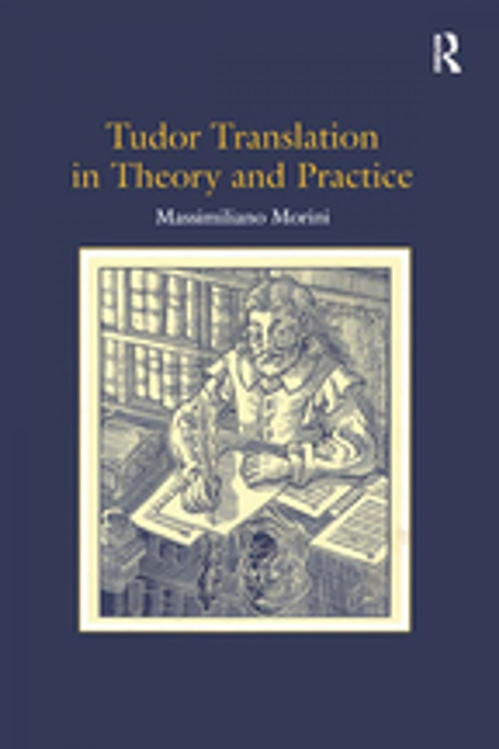 Big bigCover of Tudor Translation in Theory and Practice