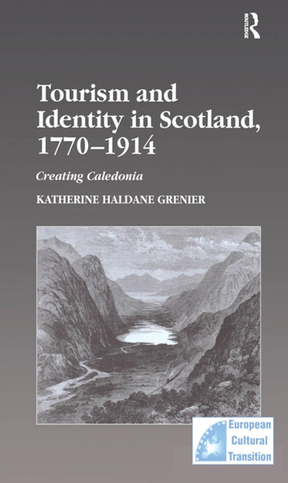 Big bigCover of Tourism and Identity in Scotland, 1770–1914