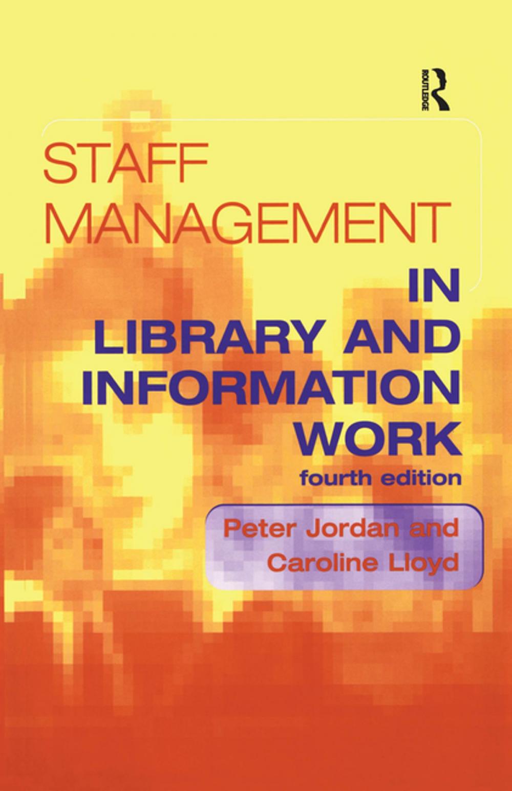 Big bigCover of Staff Management in Library and Information Work