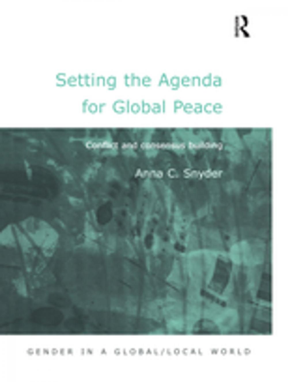 Big bigCover of Setting the Agenda for Global Peace