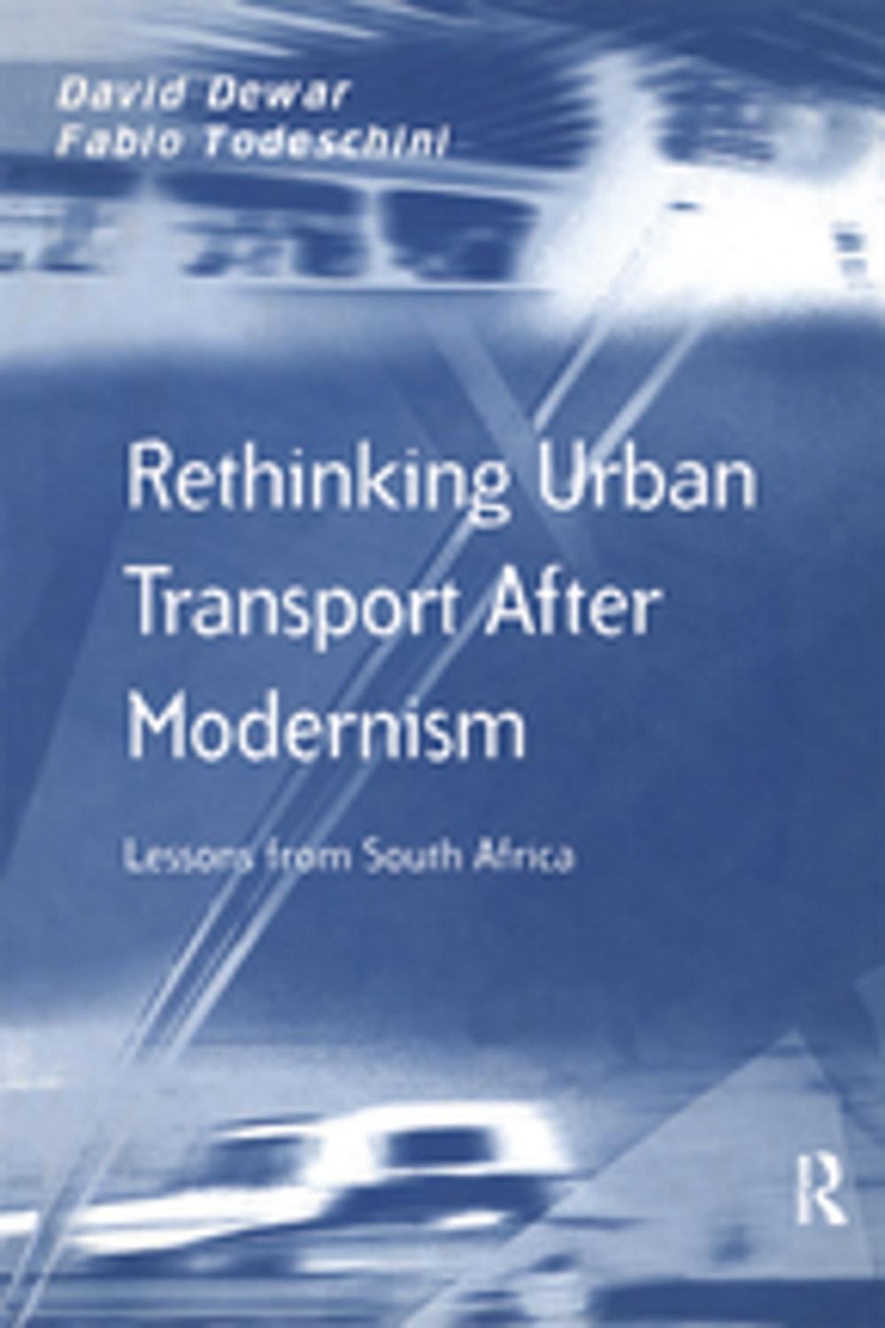 Big bigCover of Rethinking Urban Transport After Modernism