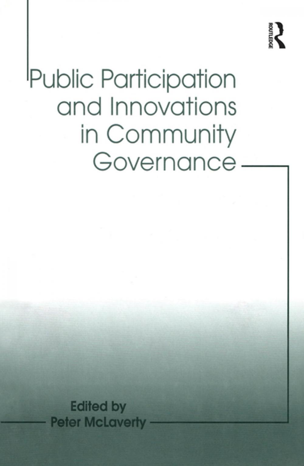 Big bigCover of Public Participation and Innovations in Community Governance