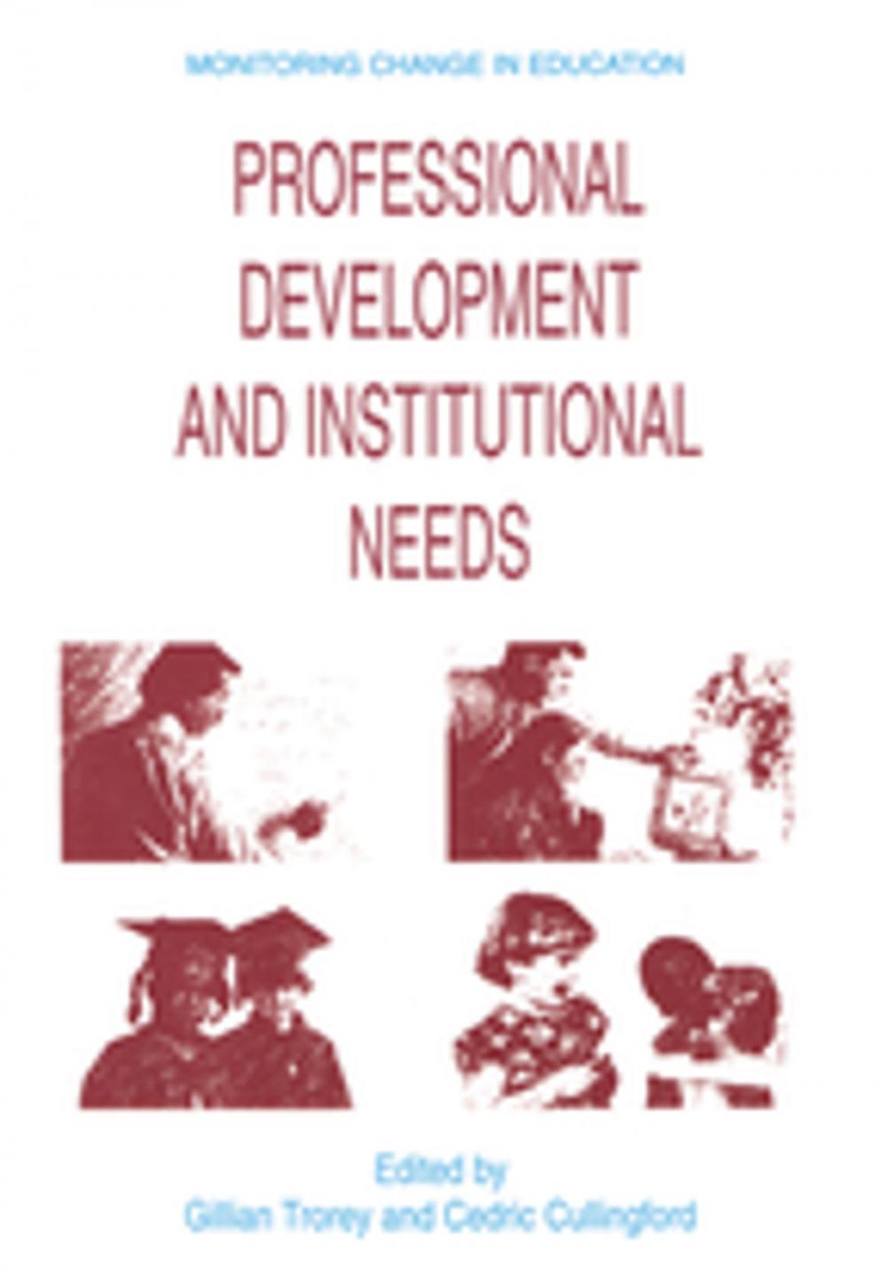 Big bigCover of Professional Development and Institutional Needs