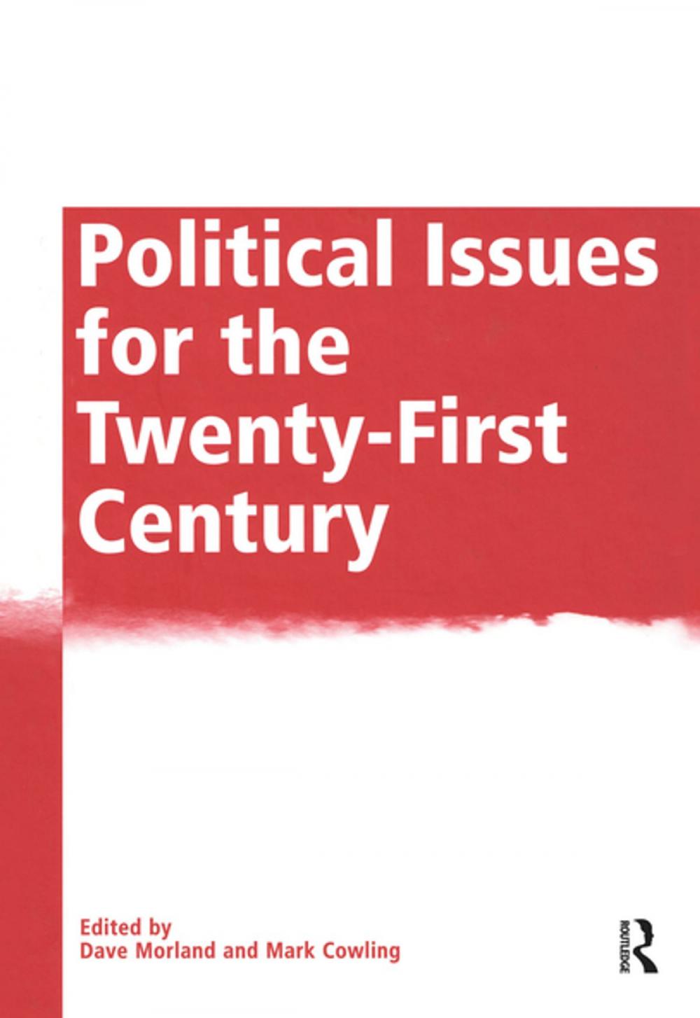 Big bigCover of Political Issues for the Twenty-First Century