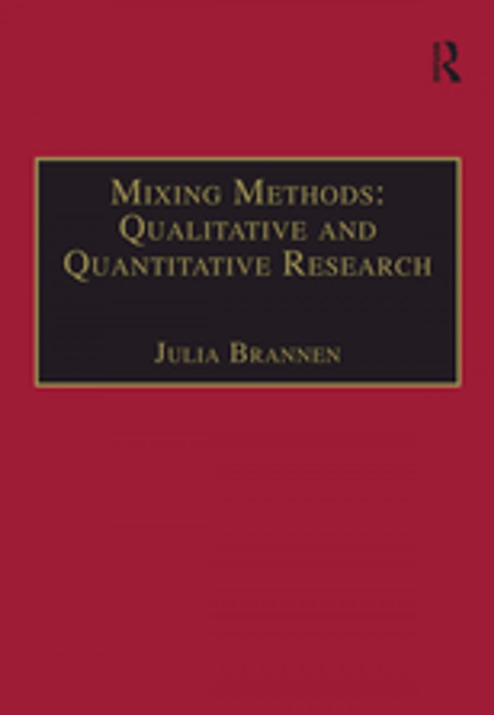 Big bigCover of Mixing Methods: Qualitative and Quantitative Research