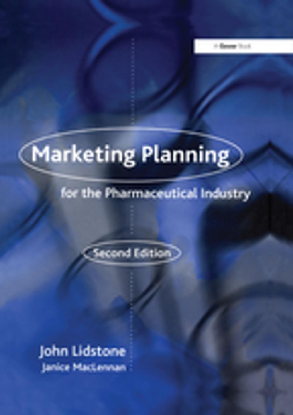 Big bigCover of Marketing Planning for the Pharmaceutical Industry