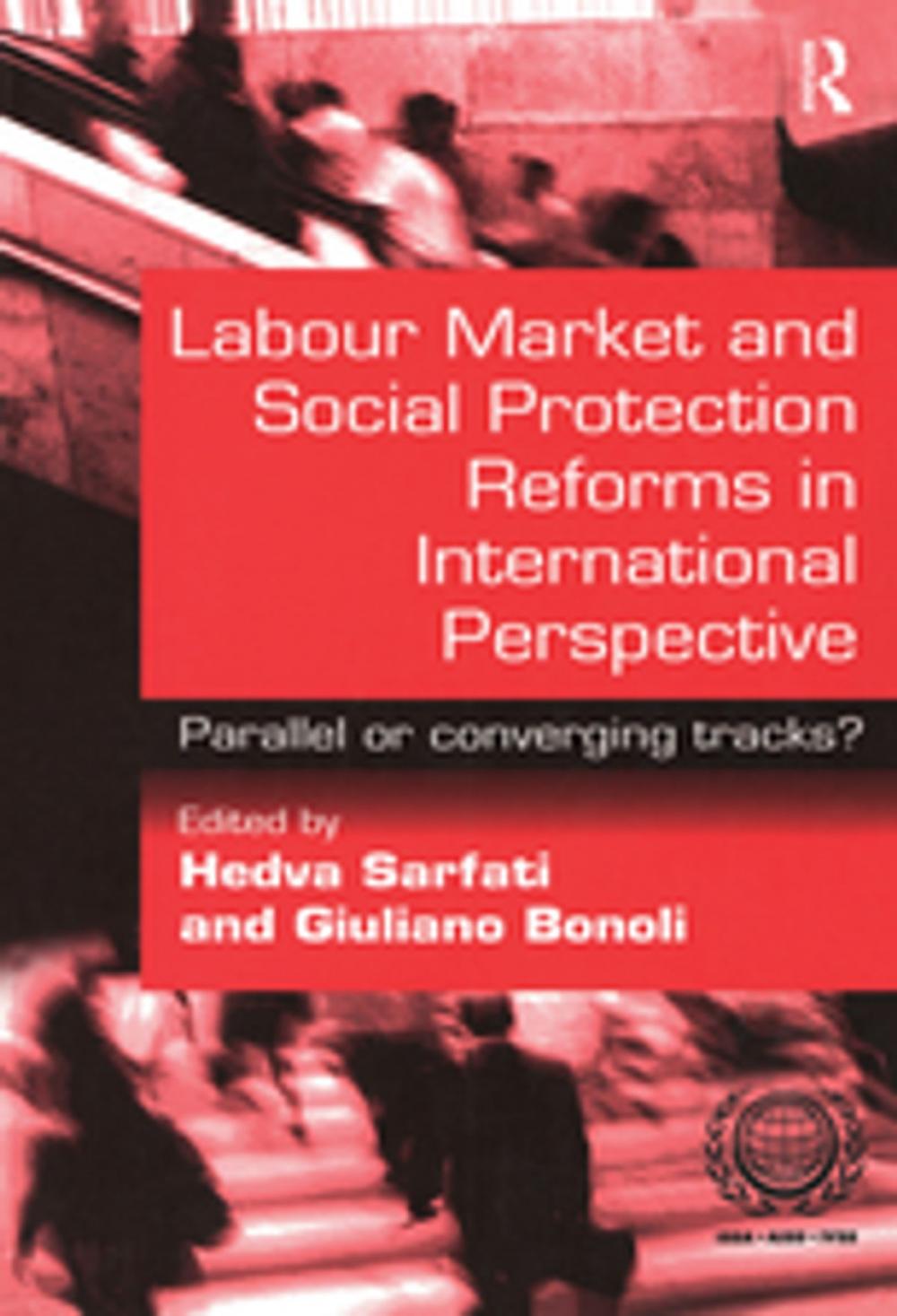 Big bigCover of Labour Market and Social Protection Reforms in International Perspective