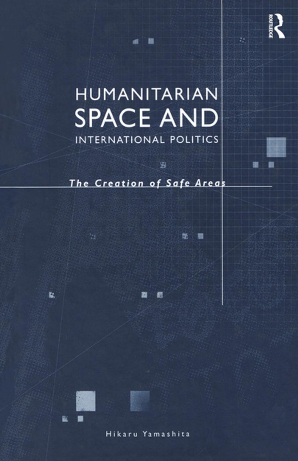 Big bigCover of Humanitarian Space and International Politics