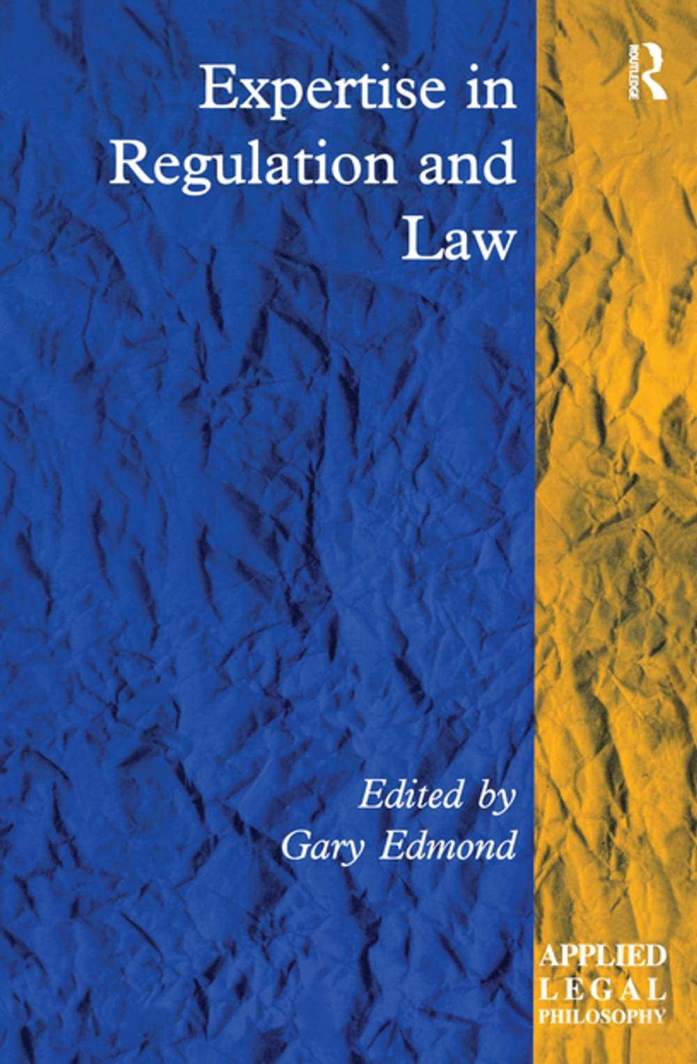 Big bigCover of Expertise in Regulation and Law