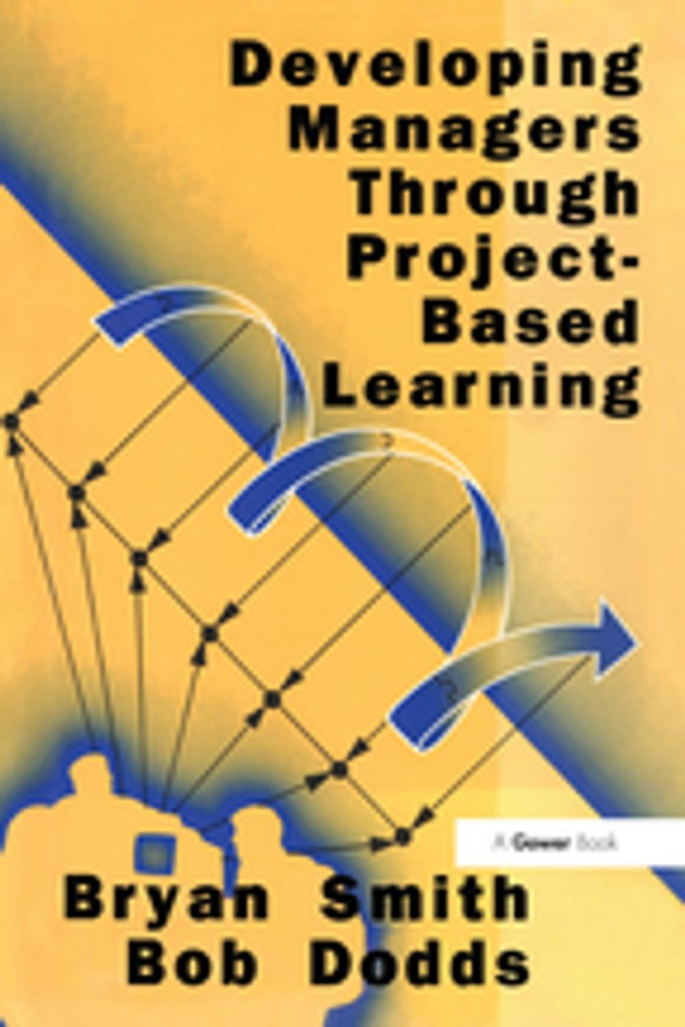 Big bigCover of Developing Managers Through Project-Based Learning