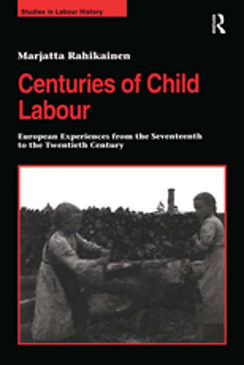 Big bigCover of Centuries of Child Labour