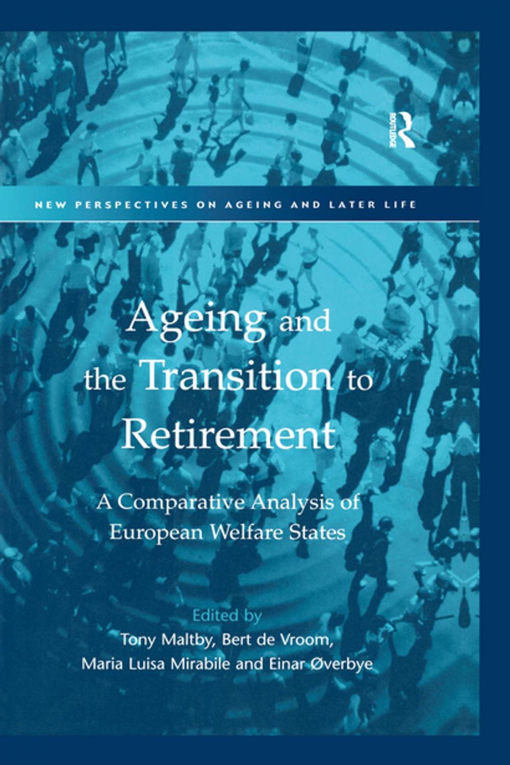 Big bigCover of Ageing and the Transition to Retirement