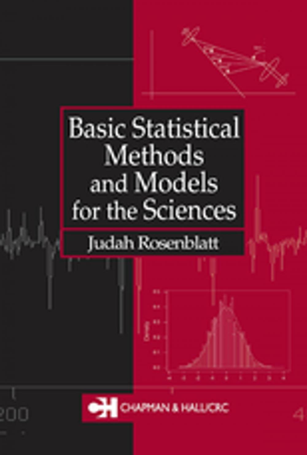 Big bigCover of Basic Statistical Methods and Models for the Sciences